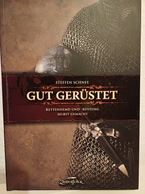 Gut gerüstet – Kettenhemd und -rüstung selbst gemacht