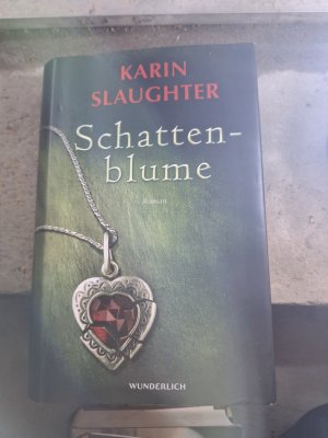 gebrauchtes Buch – Karin Slaughter – Schattenblume