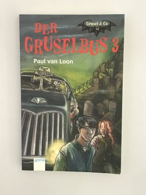 gebrauchtes Buch – Loon, Paul van – Der Gruselbus