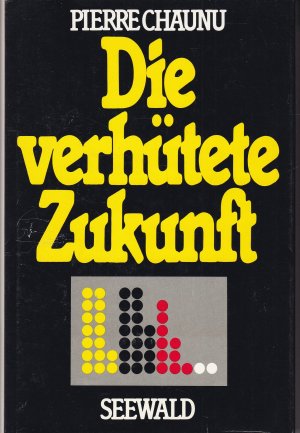 Die verhütete Zukunft