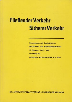 Fließender Verkehr - Sicherer Verkehr