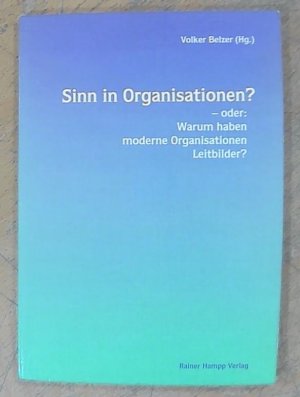 Sinn in Organisationen?