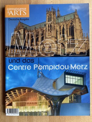 Metz und das Centre Pompidou-Metz