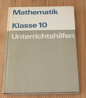 Unterrichtshilfen Mathematik Klasse 10