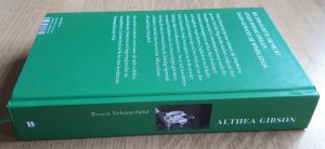 gebrauchtes Buch – Bruce Schoenfeld – Althea Gibson – Gegen alle Widerstände. Die Geschichte einer vergessenen Heldin