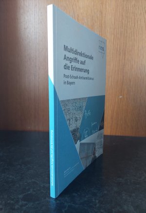 gebrauchtes Buch – RIAS Bayern  – Multidirektionale Angriffe auf die Erinnerung. Post-Schoah-Antisemitismus in Bayern.