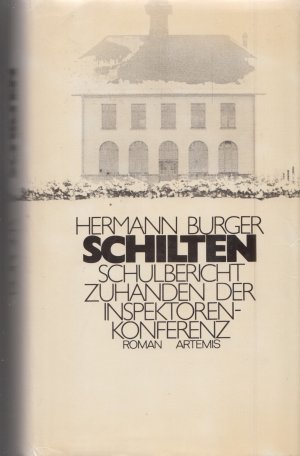 SCHILTEN. Schulbericht zuhanden der Inspektorenkonferenz