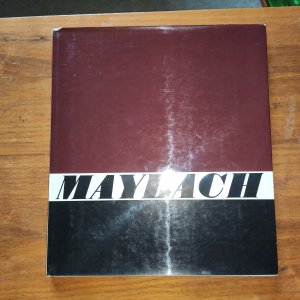 Die Geschichte der Maybach-Automobile. Mit dem vollständigen Maybachregister.