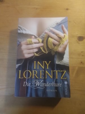 gebrauchtes Buch – Iny Lorentz – Die Wanderhure - Roman