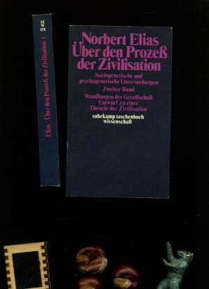 Über den Prozeß der Zivilisation. Soziogenetische und psychogenetische Untersuchungen. Erster Band: Wandlungen des Verhaltens in den weltlichen Oberschichten […]