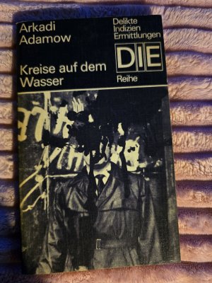 gebrauchtes Buch – Arkadi Adamow – Kreise auf dem Wasser - Die Reihe