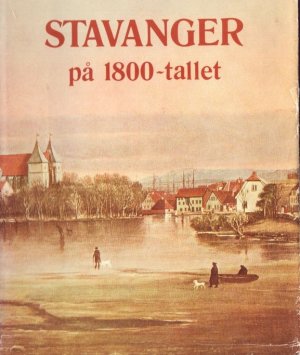 gebrauchtes Buch – Stavanger pa 1800 ~ tallet