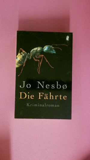 gebrauchtes Buch – Jo Nesbo – DIE FÄHRTE. 26388. Roman