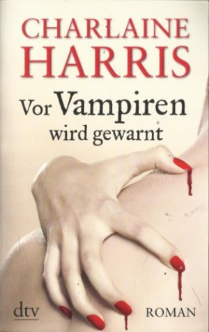 gebrauchtes Buch – Charlaine Harris – Vor Vampiren wird gewarnt