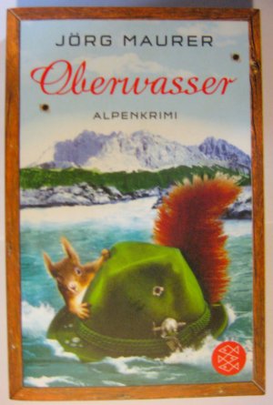 gebrauchtes Buch – Jörg Maurer – Oberwasser - Alpenkrimi