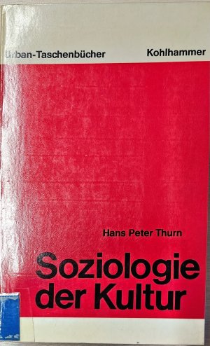 Soziologie der Kultur