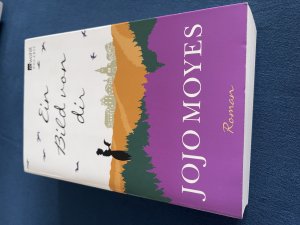 gebrauchtes Buch – Jojo Moyes – Ein Bild von dir