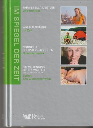 Reader´s Digest Auswahlbücher-Unberührbar-Im Zelt- Russensommer- Esther, das Wunderschwein.