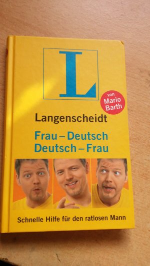 gebrauchtes Buch – Barth, Mario; Barth – Langenscheidt Frau-Deutsch/Deutsch-Frau - Schnelle Hilfe für den ratlosen Mann