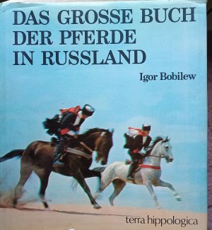 Das grosse Buch der Pferde in Russland