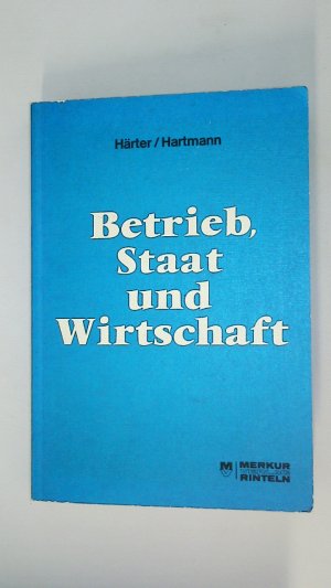 BETRIEB, STAAT UND WIRTSCHAFT.