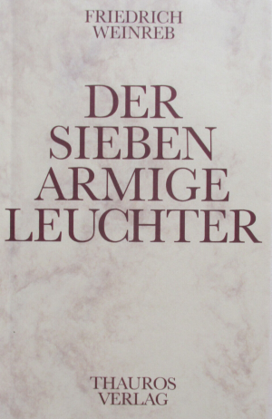 Der siebenarmige Leuchter. Textfassung Christian Schneider.