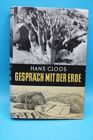 Gespräche mit der Erde: Welt- und Lebensfahrt eines Geologen