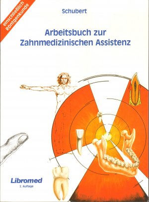 gebrauchtes Buch – Schubert – Arbeitsbuch zur zahnmedizinischen Assistenz [2. Auflage]