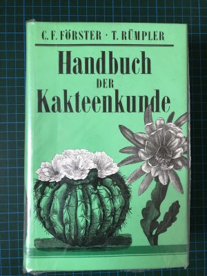 Handbuch der Kakteenkunde C. F. Förster ; T. Rümpler