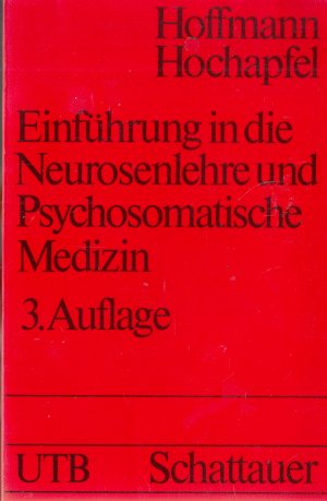 gebrauchtes Buch – Hoffmann, Sven O – Einführung in die Neurosenlehre und psychosomatische Medizin