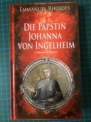 gebrauchtes Buch – emmanuel rhoidis – die Päpstin Johanna von Ingelheim