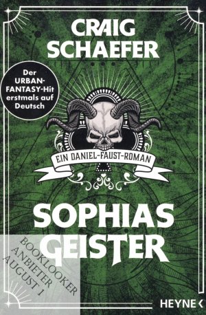 gebrauchtes Buch – Craig Schaefer – Sophias Geister - Ein Daniel-Faust-Roman