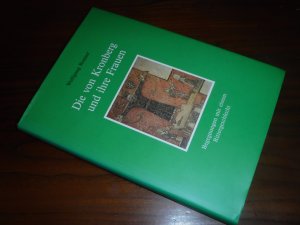 Die von Kronberg und ihre Frauen - Begegnungen mit einem Rittergeschlecht