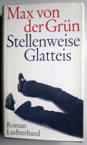 Stellenweise Glatteis - Roman