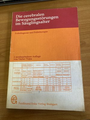 Die cerebralen [zerebralen] Bewegungsstörungen im Säuglingsalter - Frühdiagnose und Frühtherapie