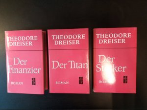 Trilogie der Begierde (komplett / vollständig): Bände 1 bis 3. Band 1: Der Finanzier, Band 2: Der Titan, Band 3: Der Stoiker (als Teil der Werke / Werkausgabe […]