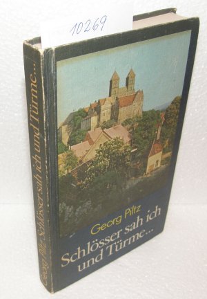 gebrauchtes Buch – Georg Piltz – Schlösser sah ich und Türme...