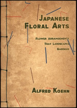 Japanese floral arts., Flower Arrangements. Tray Landscapes. Gardens.