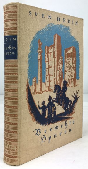 Verwehte Spuren. Orientfahrten des Reise-Bengt und anderer Reisenden im 17. Jahrhundert. Mit 62 bunten und einfarbigen Abbildungen und einer Karte. Erste […]