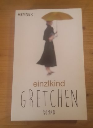 gebrauchtes Buch – Einzlkind – Gretchen