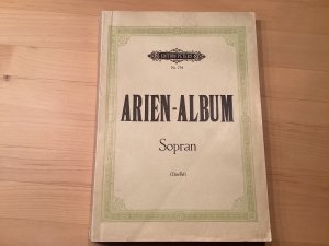 Arien-Album - Berühmte Arien für Sopran: mit Klavierbegleitung.