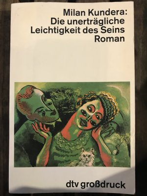 gebrauchtes Buch – Milan Kundera – Die unerträgliche Leichtigkeit des Seins