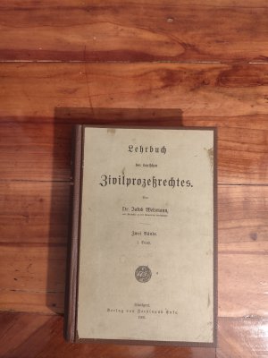 Lehrbuch des deutschen Zivilprozeßrechtes, 2 Bände