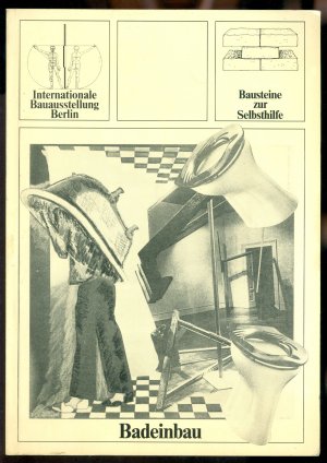 gebrauchtes Buch – Internationale Bauausstellung Berlin 1984 IBA Hardt-Waltherr Hämer – Bausteine zur Selbsthilfe - Badeinbau