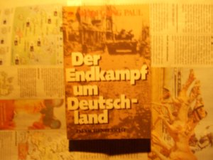 gebrauchtes Buch – Wolfgang Paul – Der Endkampf um Deutschland