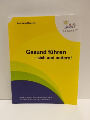 gebrauchtes Buch – Matyssek, Anne Katrin – Trainingsmanual zur psychosozialen Gesundheitsförderung im Betrieb