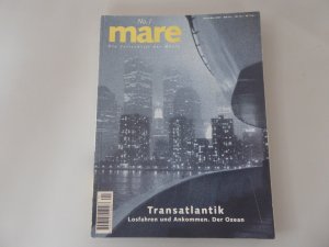 mare Die Zeitschrift der Meere No. 1 Transatlantik April/Mai 1997