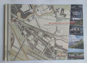 Billebogen-Atlas - Ermittlungen zu einem urbanen Transformationsraum