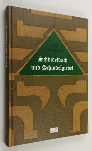 Schindeldach und Schindelgiebel - geschichtliche Entwicklung, Herstellung und Verwendung der Holzschindel