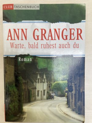 gebrauchtes Buch – Ann Granger – Warte, bald ruhest auch du